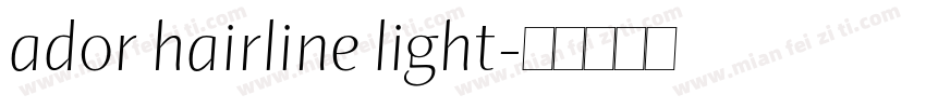 ador hairline light字体转换
